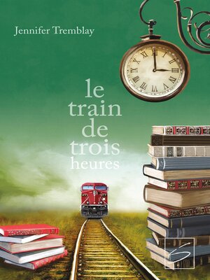cover image of Le train de trois heures